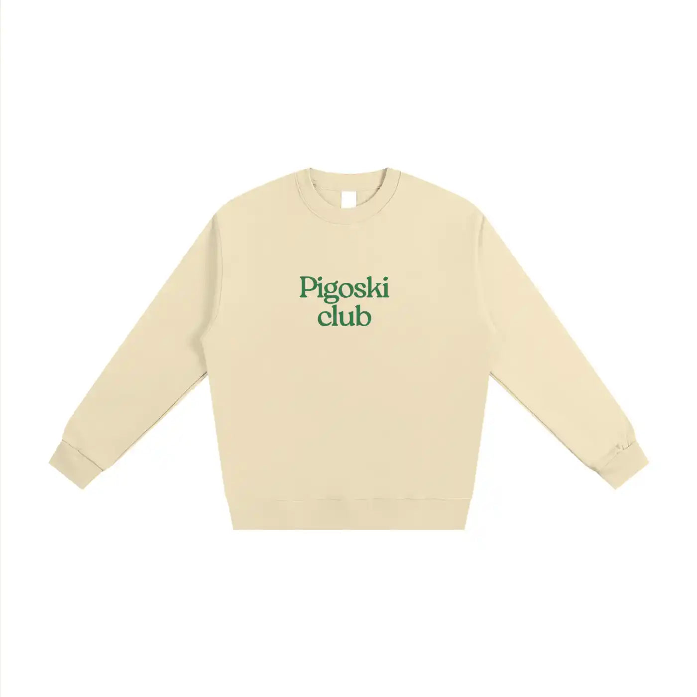 Beige sweatshirt with 'Pigoski club' text in green on a white background