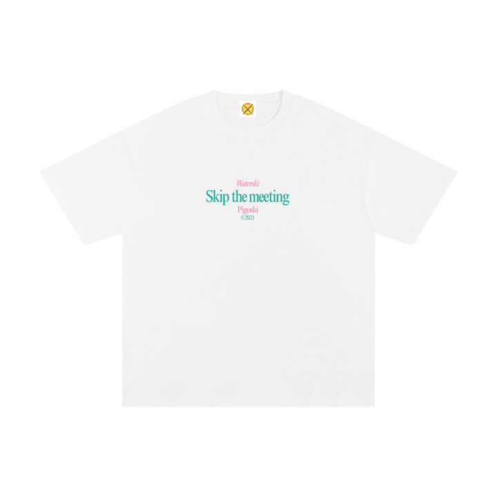 PIGOSKI Skip-the-Meeting Tee — waterski tee