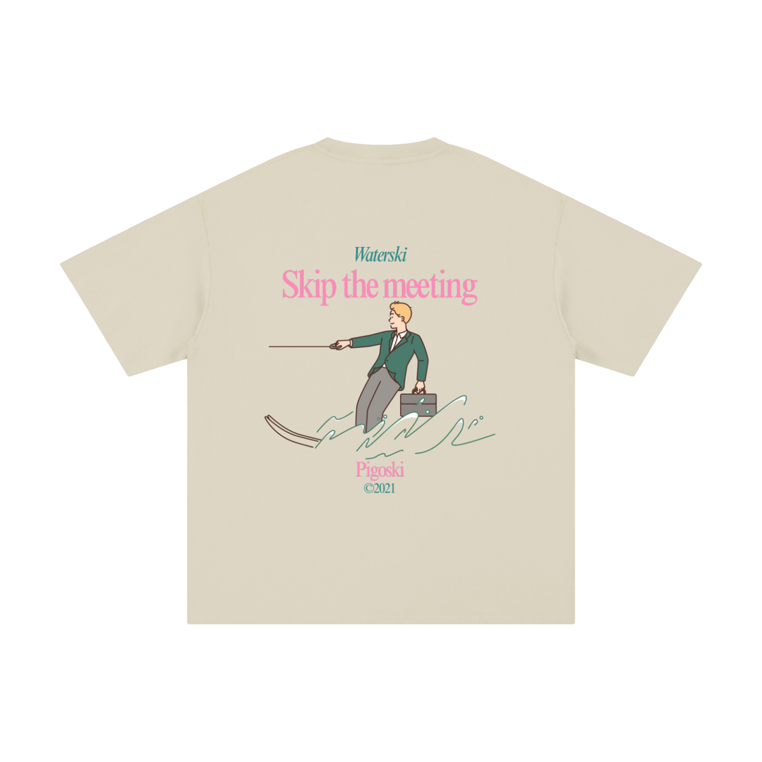 PIGOSKI Skip-the-Meeting Tee