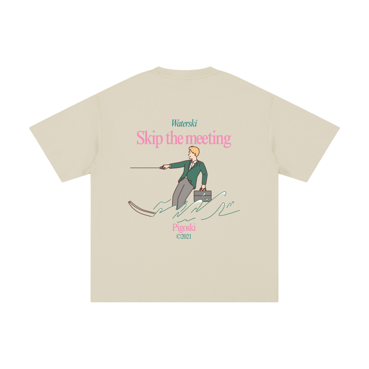 PIGOSKI Skip-the-Meeting Tee