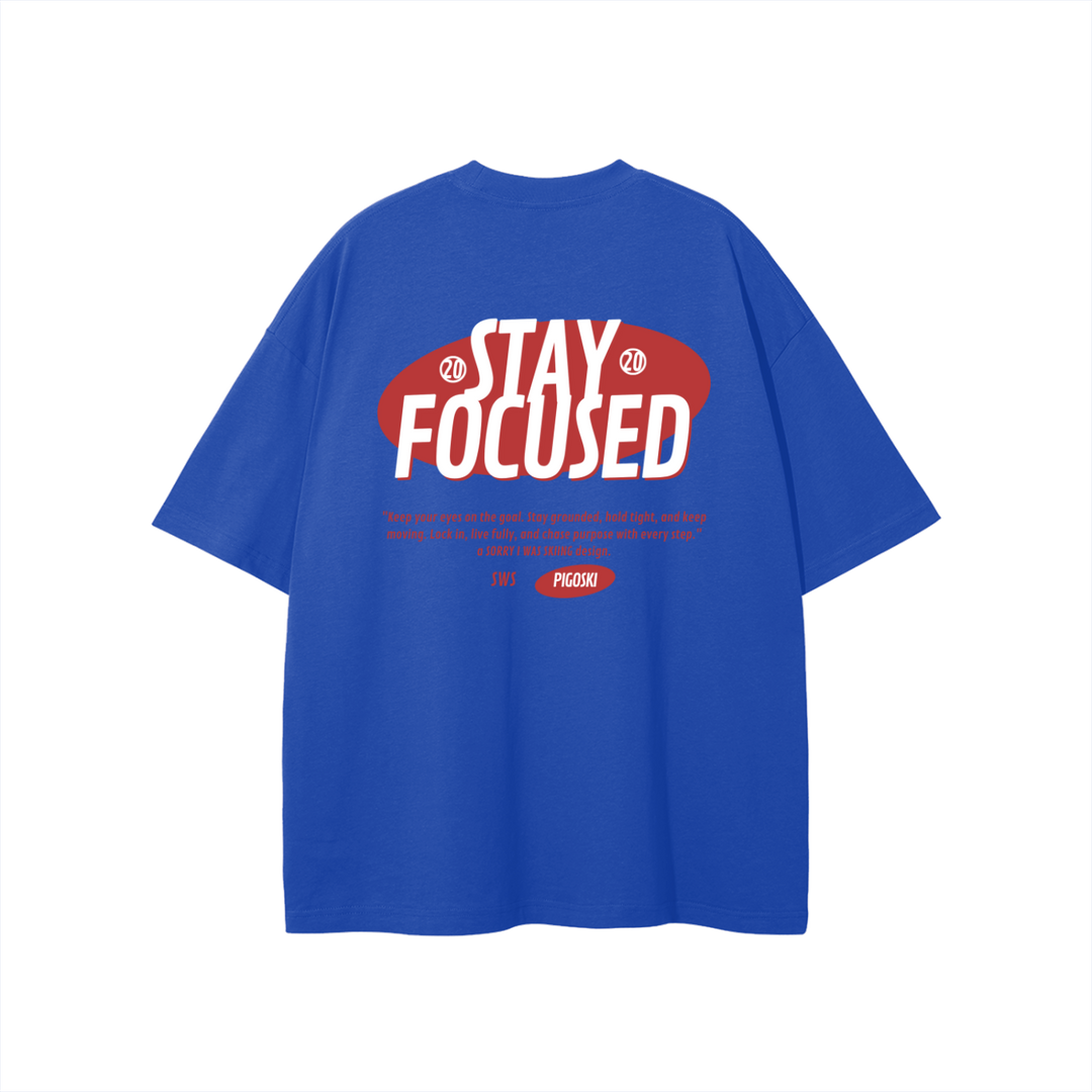 PIGOSKI Stay Focus Tee