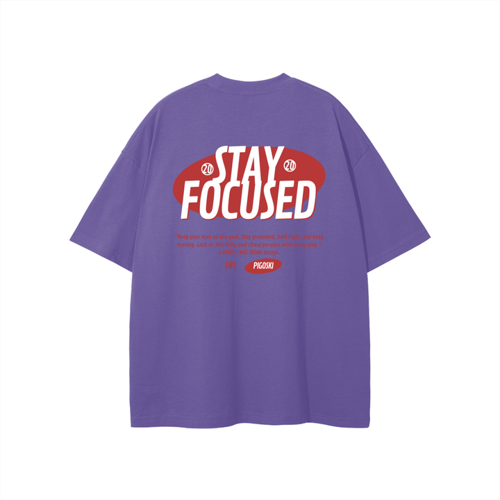 PIGOSKI Stay Focus Tee