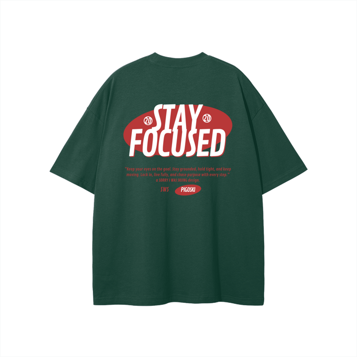 PIGOSKI Stay Focus Tee