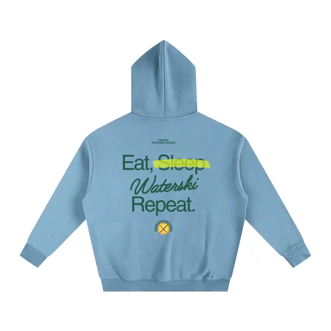 Light blue hoodie with text 'Eat, Sleep Waterski Repeat.' on the back against a white background