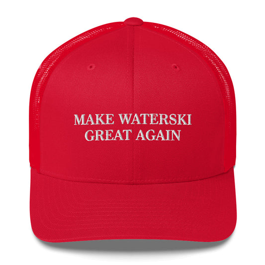 A red trucker cap with 'MAKE WATERSKI GREAT AGAIN' embroidered on the front panels.